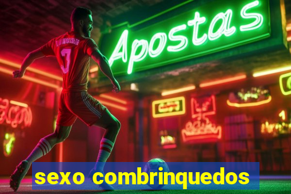 sexo combrinquedos